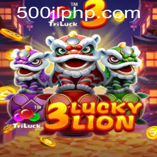 Exploring the Thrills of 3LUCKYLION: The Journey Begins with 500JL
